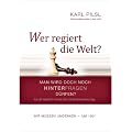 Wer regiert die Welt?: Man wird doch noch hinterfragen d�rfen?