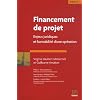Financements de projet: Enjeux juridiques et bancabilit� d'une op�ration