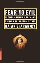 Fear No Evil: The Classic Memoir of One Man's Triumph over a Police State