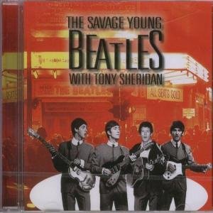 Savage Young Beatles with Tony Sheridan