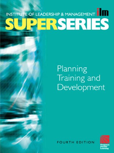 Planning Training and Development (ILM Super Series)