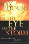 In the Eye of the Storm