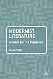 Modernist literature : a guide for the perplexed