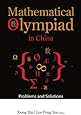 Mathematical Olympiad in China: Problems and Solutions