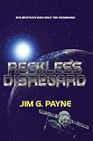 Reckless Disregard