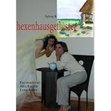 hexenhausgefl�ster: Ein modernes M�rchen f�r Erwachsenevon "Sylvia B."