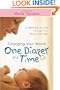 Changing Your World One Diaper at a Time: A Reflective Journey Through Your Baby's First Year
