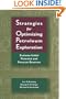 Strategies for Optimizing Petroleum Exploration:: Evaluate Initial Potential and Forecast Reserves