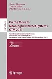 On the move to meaningful internet systems: OTM 2011 : confederated international conferences : CoopIS, DOA-SVI and ODBASE 2011, Hersonissos, Crete, Greece, October 17-21, 2011 : proceedings