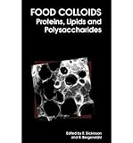 Food colloids : proteins, lipids and polysaccharides