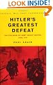 Hitler's Greatest Defeat: The Collapse of Army Group Centre, June 1944 (Cassell Military Paperbacks)