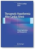 Therapeutic Hypothermia After Cardiac Arrest: Clinical Application and Management