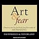 Art & Fear: Observations on the Perils (and Rewards) of Artmaking