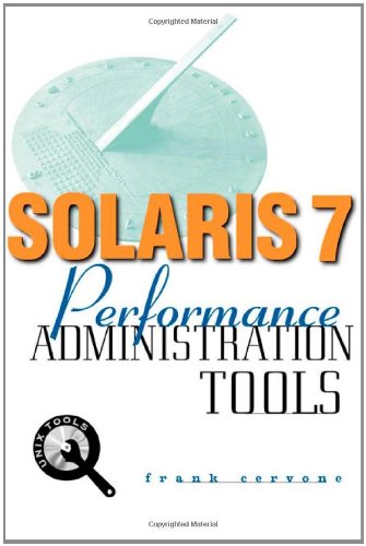Solaris 7 Performance Administration Tools