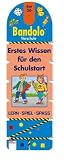 Bandolo Set 26 - Erstes Wissen f&uuml;r den Schulstart: Vorschule - Lern - Spiel - Spass - Mit L&ouml;sungsschnur - 