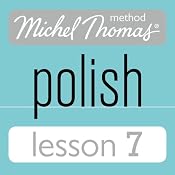 Michel Thomas Beginner Polish Lesson 7 | [Jolanta Cecula]