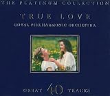Royal Philharmonic Orchestra - Platinum Collection: True Love ( Audio CD ) - B00002505V