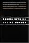 Documents on the Holocaust: Selected Sources on the Destruction of the Jews of Germany and Austria, Poland, and the Soviet Union (Eighth Edition)