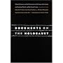 Documents on the Holocaust: Selected Sources on the Destruction of the Jews of Germany and Austria, Poland, and the Soviet Union (Eighth Edition)
