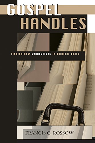 Gospel Handles: Finding New Connections in Biblical Text