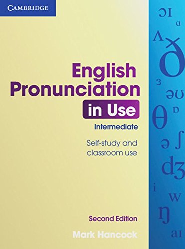 English Pronunciation in Use. Intermediate - Second Edition. Book with answers, 4 Audio CDs and CD-ROM