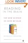 Reading in the Brain: The New Science of How We Read