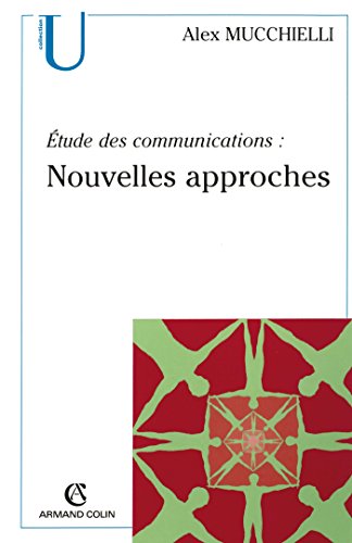 Download Étude des communications : nouvelles approches Download Étude des communications : nouvelles approches