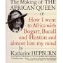 The Making of the African Queen