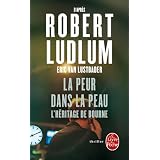 La Peur dans la peau (L'H�ritage Bourne)par Robert Ludlum
