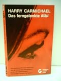 Produkt-Bild: Harry Carmichael: Das ferngelenkte Alibi