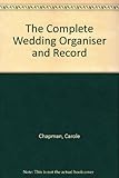 The complete wedding organiser and record