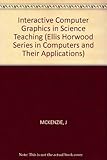 Interactive computer graphics in science teaching