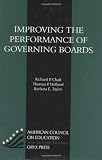Improving the Performance of Governing Boards (American Council on Education/Oryx Press Series on Higher Ed)