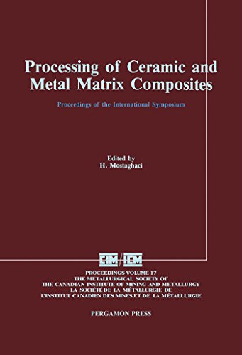 Processing of Ceramic and Metal Matrix Composites: Proceedings of the International Symposium on Advances in Processing of Ceramic and Metal Matrix Composites, ... Canadian Institute of Mining and Metallurgy)