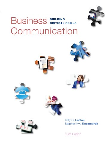 Business Communication: Building Critical Skills, 6th edition