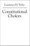 Constitutional Choices