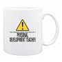 New " The Person Using This Mug Is A Personal Development Teacher " Mug Occupations