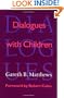 Dialogues with Children