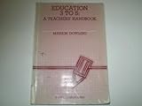 Education 3 to 5 : a teacher's handbook