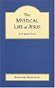 The Mystical Life of Jesus