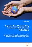 Corporate Social Responsibility and sustainableproduction technologies: an analysis of the implementation in best practicecompanies in India and Japan