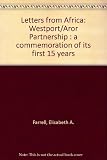 Letters from Africa : Westport/Aror Partnership : a commemoration of its first 15 years