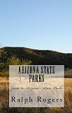 Arizona State Parks (Arizona State Parks And Their Locations)