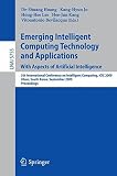 Emerging intelligent computing technology and applications : with aspects of artificial intelligence : 5th International Conference on Intelligent Computing, ICIC 2009, Ulsan, South Korea, September 1