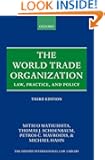 The World Trade Organization: Law, Practice, and Policy (Oxford International Law Library)