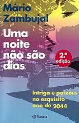 Uma Noite Nao Sao Dias (Portuguese Edition)