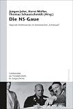 Die NS-Gaue: Regionale Mittelinstanzen im zentralistischen "F�hrerstaat"? - 