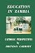 Book Education in Zambia. Catholic Perspectives