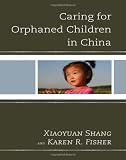 Caring for orphaned children in China