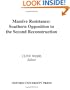 Massive Resistance: Southern Opposition to the Second Reconstruction